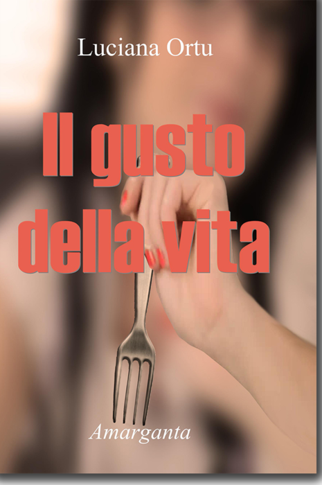 il gusto della vita